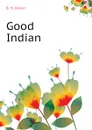 Good Indian - B.M. Bower