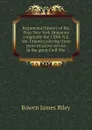 Regimental history of the First New York Dragoons (originally the 130th N.Y. Vol. Infantry) during three years of active service in the great Civil War - Bowen James Riley