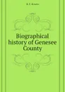 Biographical history of Genesee County - B. F. Bowen