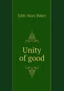 Unity of good - Eddy Mary Baker