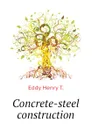 Concrete-steel construction - Eddy Henry T.