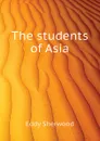 The students of Asia - Eddy Sherwood