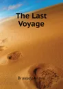 The Last Voyage - Brassey Annie