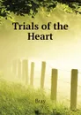 Trials of the Heart - Bray