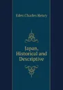 Japan, Historical and Descriptive - Eden Charles Henry