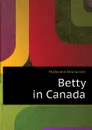 Betty in Canada - McDonald Etta Austin