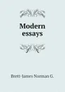 Modern essays - Brett-James Norman G.