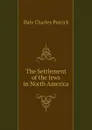 The Settlement of the Jews in North America - Daly Charles Patrick