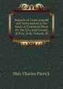 Reports of Cases Argued and Determined in the Court of Common Pleas for the City and County of New York, Volume 10 - Daly Charles Patrick