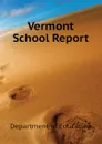 Vermont School Report - Department of Education