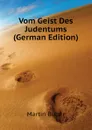 Vom Geist Des Judentums (German Edition) - Martin Buber