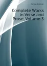 Complete Works in Verse and Prose, Volume 3 - Daniel Samuel