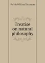 Treatise on natural philosophy - Kelvin William Thomson