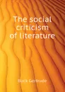 The social criticism of literature - Buck Gertrude