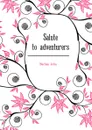 Salute to adventurers - Buchan John