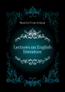 Lectures on English literature - Egan Maurice Francis