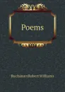Poems - Buchanan Robert Williams