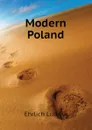 Modern Poland - Ehrlich Ludwik