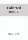 Collected poems - Davies W. H.