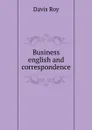 Business english and correspondence - R. Davis