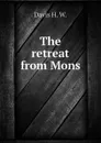 The retreat from Mons - Davis H. W.