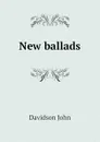 New ballads - Davidson John