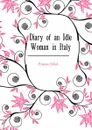 Diary of an Idle Woman in Italy - Elliot Frances