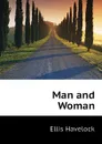 Man and Woman - Ellis Havelock