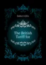 The British Tariff for - Robert Ellis