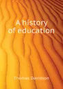 A history of education - Thomas Davidson