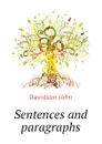 Sentences and paragraphs - Davidson John