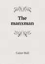 The manxman - Caine Hall
