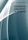 University education in Ireland. - Cairnes John Elliott