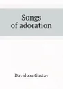 Songs of adoration - Davidson Gustav