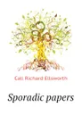 Sporadic papers - Call Richard Ellsworth