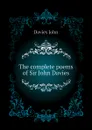 The complete poems of Sir John Davies - Davies John