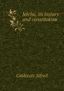 Jelebu, its history and constitution - Caldecott Alfred