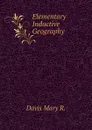 Elementary Inductive Geography - Davis Mary R.