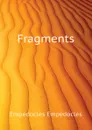 Fragments - Empedocles Empedocles