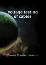 Voltage testing of cables - Dawes Chester Laurens