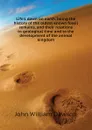 Life.s dawn on earth, being the history of the oldest known fossil remains, and their relations to geological time and to the development of the animal kingdom - John William Dawson