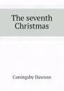 The seventh Christmas - Dawson Coningsby