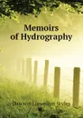 Memoirs of Hydrography - Dawson Llewellyn Styles