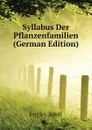 Syllabus Der Pflanzenfamilien (German Edition) - Engler Adolf