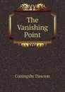 The Vanishing Point - Dawson Coningsby