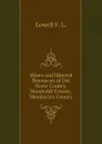 Mines and Mineral Resources of Del Norte County, Humboldt County, Mendocino County - Lowell F. L.