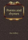 Poems and rhymes - Day Jeffery