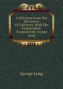 A Selection From The Discourses Of Epictetus, With The Encheiridion. Translated By George Long - George Long