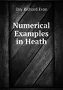 Numerical Examples in Heath - Day Richard Evan