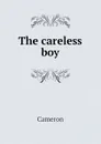 The careless boy - Cameron
